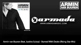 Armin van Buuren (feat. Justine Suissa) - Burned With Desire (Rising Star Mix)