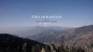 TERA HI RAHOON | COVER BY SUMAN PREET KAUR | DHARAM PAL SINGH | LOVE 💕