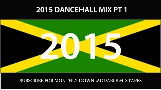 2015 DANCEHALL MIX PT 1 (VYBZ KARTEL, ALKALINE, MOVADO, BEENIE, KONSHENS, I OCTANE)