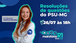 PSU-MG 2022: Resolução de Questões | Maratona R1 Medway