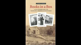 Lutie Stearns and Wisconsin's Traveling Libraries