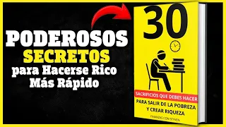 Los 30 SACRIFICIOS Que Debes HACER Para Salir De La Pobreza