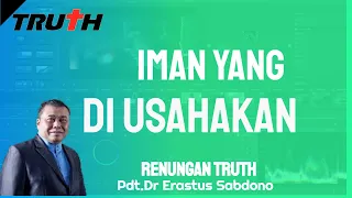 Iman Yang Diusahakan | Renungan 8 Mei 2020