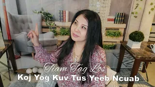 Tiam Tag Los Koj Yog Kuv Tus Yeeb Ncuab~ 12/30/2022~