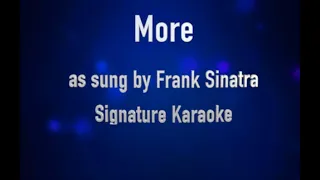 More (as sung by Sinatra) lower key Signature Karaoke