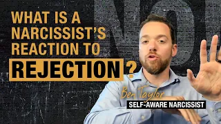 What Is a Narcissist’s Reaction to Rejection?