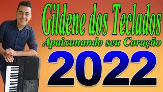 GILDENES DOS TECLADOS APAIXONADO O SEU CORAÇÃO 2022