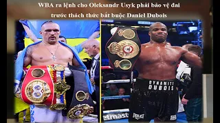 Oleksandr Usyk và Daniel Dubois phải kết thúc đàm phán vào ngày 2 tháng 5 [Pro_Boxing]