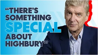 Arsène Wenger's EMOTIONAL Take on What Highbury Means to Him | Arsène Wenger: Invincible