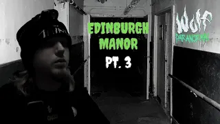 Edinburgh Manor pt. 3 | ALONE In The Basement [INCREDIBLE EVP'S]