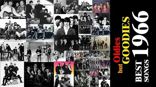60s Greatest Hits - Best Classic Music Of 1966 - Oldies But Goodies