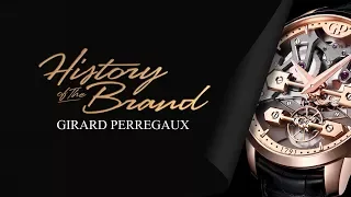 The History Of One Of The most famous Swiss Brands Girard Perregaux