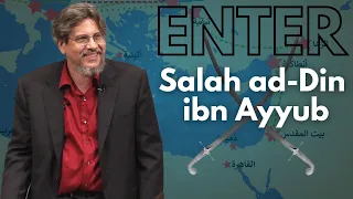 Salah ad-Din Yusuf ibn Ayyub, Part 1 (aka The Crusades, Part 3)