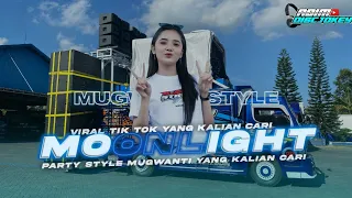 DJ VIRAL TIKTOK MOONLIGHT PARTY STYLE MUGWANTI YANG KALIAN TUNGGU ‼️