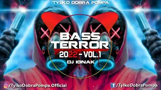 ☢️ Bass Terror 2022 Vol.1 ☢️ DJ-IGNAK 🎧 Vixa/Bass House MIX 🎧