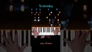 Alan Walker - Yesterday Piano Cover #Yesterday #AlanWalker #PianellaPianoShorts