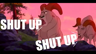 Brother Bear but it’s just the Goats saying Shut Up!