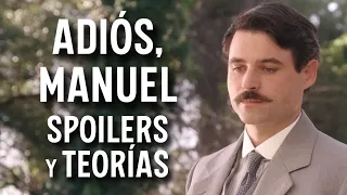 EL TRISTE DESTINO DE MANUEL || SPOILERS y TEORÍAS de #LaPromesa