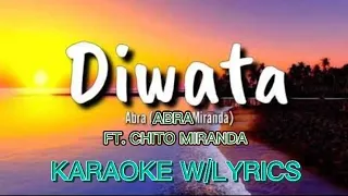 DIWATA: ABRA FT. CHITO MIRANDA/INSTRUMENTAL KARAOKE