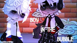 Boy In The Bubble || GCMV || Gacha club