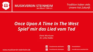 Once Upon A Time In The West (Spiel' mir das Lied vom Tod) / Ennio Morricone, Arr. Jirka Kadlec