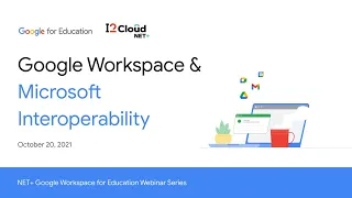 Google Workspace & Microsoft Interoperability