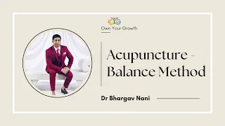 223rd OYG Session | Acupuncture - Balance Method | Dr Bhargav Nani | Yoga & Naturopathy |