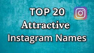 Instagram names ideas | top 20 attractive Instagram Username | username ideas