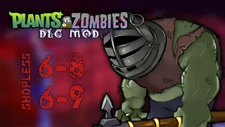 PvZ DLC Mod (1.2) | Level 6-8 & 6-9 | SHOPLESS HARD MODE