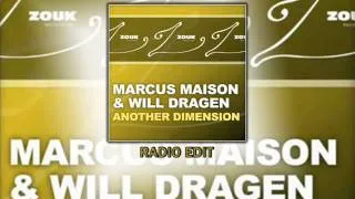 Marcus Maison & Will Dragen - Another Dimension (Radio Edit)