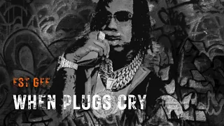 EST Gee - When Plugs Cry (Official Audio)