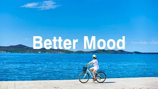 [洋楽playlist] 爽やかな気分でのんびりしたいあなたへ -  Music to relieve stress 🍀 Positive Feelings and Energy