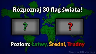 Czy Rozpoznasz 30 Flag Świata? | Quiz