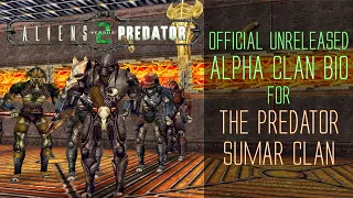 Aliens vs Predator 2 - Alpha Clan Bio - The Predator Sumar Clan