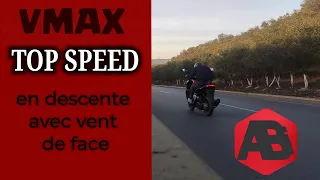 Vmax top speed ( en descente avec vent de face ) - épisode 105