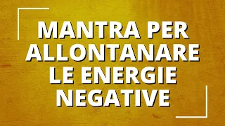 Mantra Per Allontanare Le Energie Negative 😇❤️