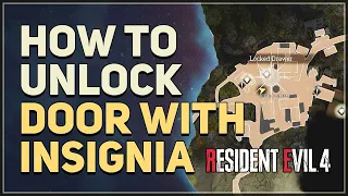 How to unlock Door with Insignia Resident Evil 4 Remake