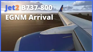 [X-Plane 11] Stunning Leeds Bradford Arrival - Zibo B737 - Jet2