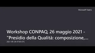 Workshop CONPAQ, 26 maggio 2021 - Presìdio della Qualità  composizione, compiti