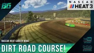 Nascar Heat 3 Career | Dirt Road Course (Ep: 3 - Season 1) [Xtreme Dirt Tour]