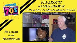 Pavarotti & James Brown "It's a Man's World" REACTION & BREAKDOWN by Modern Life for the 70's Mind