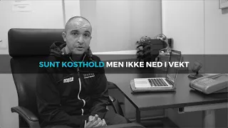 SUNT KOSTHOLD MEN IKKE NED I VEKT