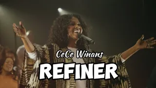 Refiner - CeCe Winans (Lyrics Video)