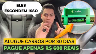 COMO ALUGAR UM CARRO POR 30 DIAS PAGANDO APENAS R$ 600 REAIS