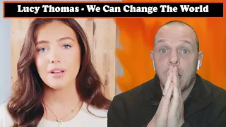 Lucy Thomas - We Can Change The World | FIRST REACTION