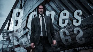 John wick || bones