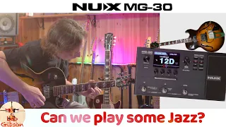 NUX MG 30: can we play some jazz?