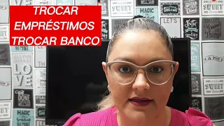 🔴 TROCAR EMPRÉSTIMOS INSS + TROCAR BANCO SALÁRIO - ANIELI EXPLICA