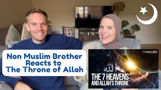 Non-Muslim Brother Reaction to The Throne of Allah