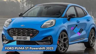 FORD PUMA ST Powershift 2023 || 0-100km/h dash of 7.4 sec